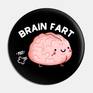 Brain Fart Funny Anatomy Pun Pin