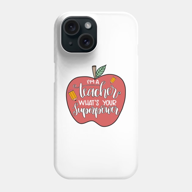 Teaching is A Superpower Sticker Phone Case by trippyzipp
