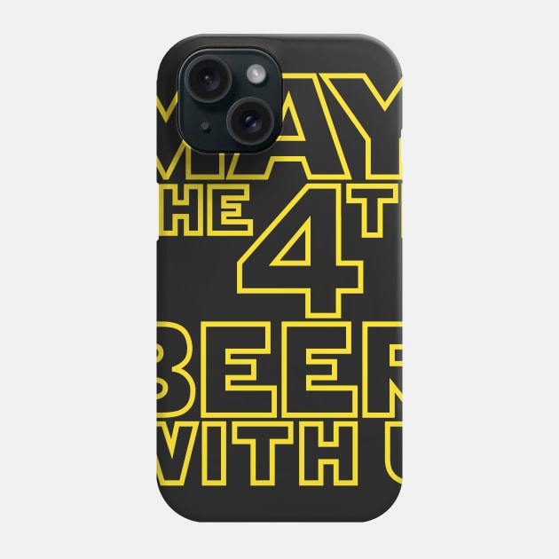 May the 4th beer with u Funny Drinking T-Shirt Phone Case by ahgee