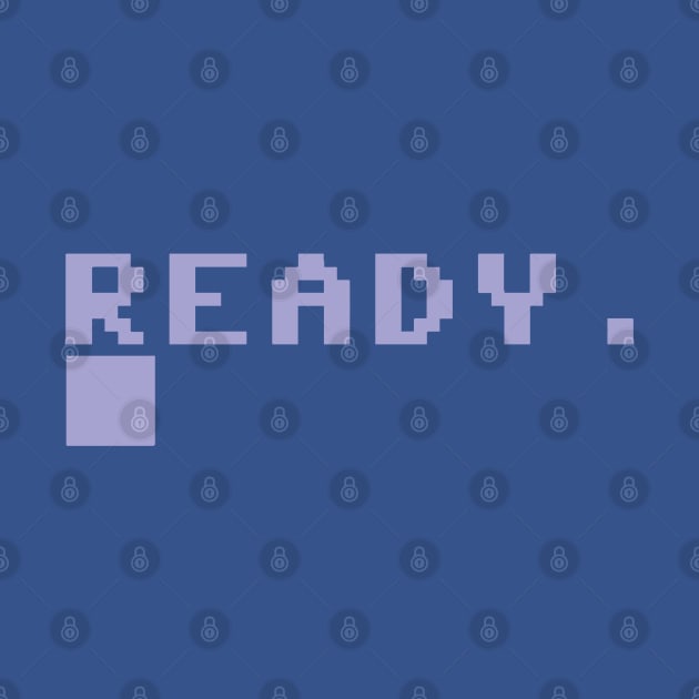 Commodore 64 Ready Screen by Issho Ni