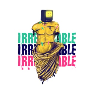 irreparable T-Shirt