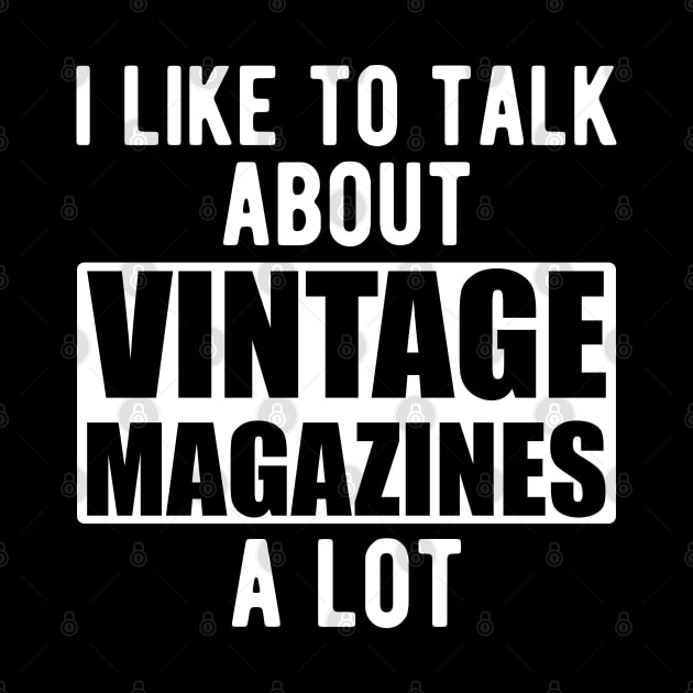 I like to talk about vintage magazines a lot w by KC Happy Shop