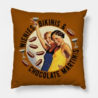 Fun Girls Summertime Essentials Wienies Bikinis Chocolate Martinis Pillow