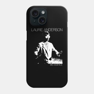 Laurie Anderson – Big Science Phone Case