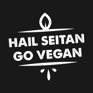 Hail Seitan T-Shirt