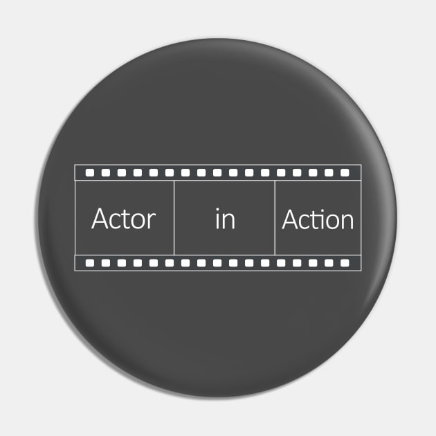 Actor In Action Pin by designdaking