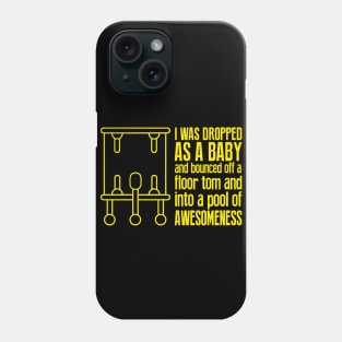 Drummers are awesome! Phone Case