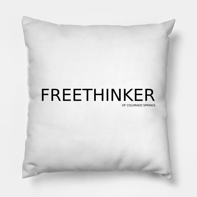 FREETHINKER cs SANS BLOCK-0 Pillow by Freethinkers of Colorado Springs
