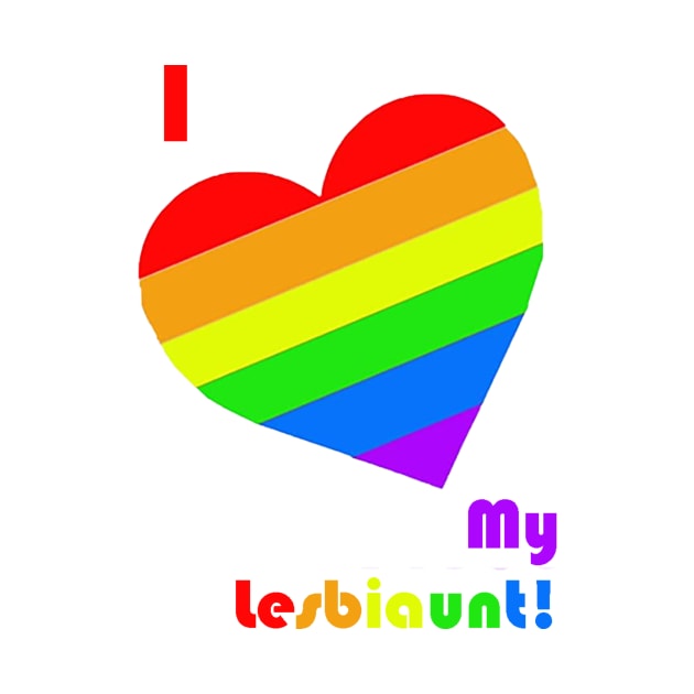 I HEART  my Lesbiaunt by mtbearded1