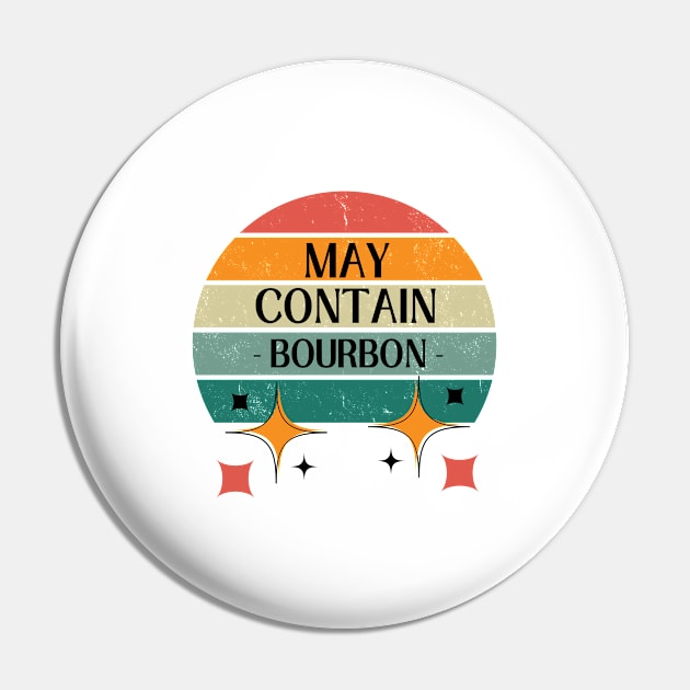 May Contain Bourbon Pin by HobbyAndArt