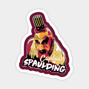 Captain Spaulding Magnet