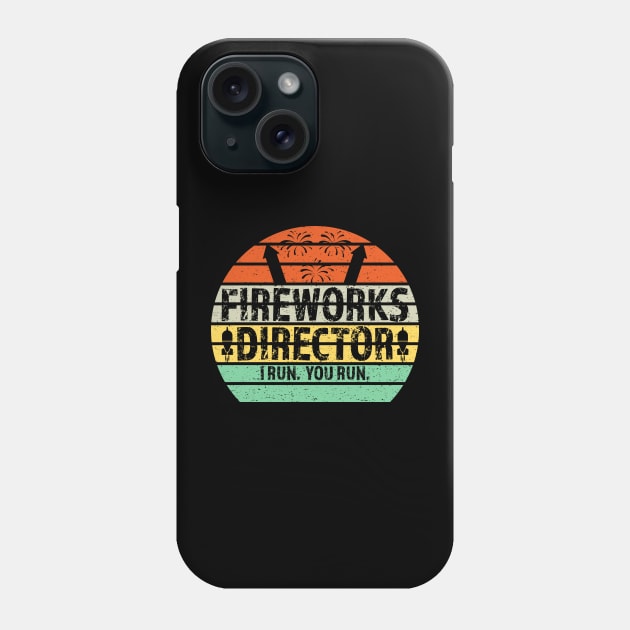 Fireworks Director If I Run You Run, Sunset Vintage 4th of July Retro Independence Day Phone Case by Printofi.com