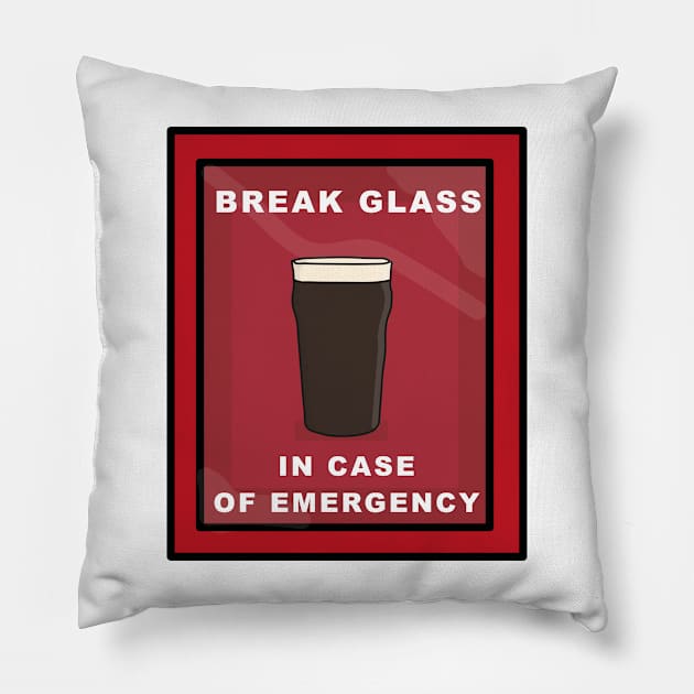 Break glass in emergency pint of stout Pillow by Captain-Jackson