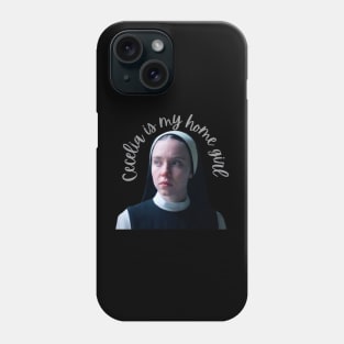 Cecelia is my homegirl Phone Case