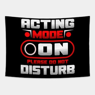 Acting Mode On Please Do Not Disturb Tapestry