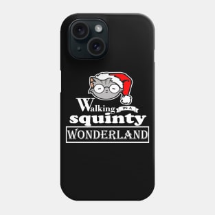 Walking in a Squinty Wonderland - White Outlined Version Phone Case