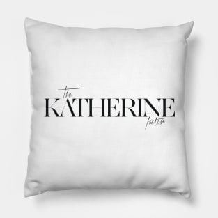 The Katherine Factor Pillow