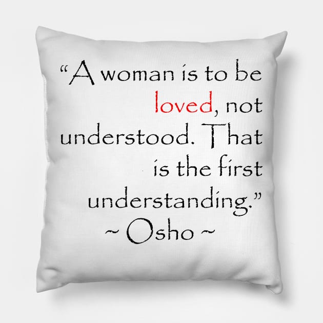 T-Shirt Quotes by Osho Pillow by arumi_design