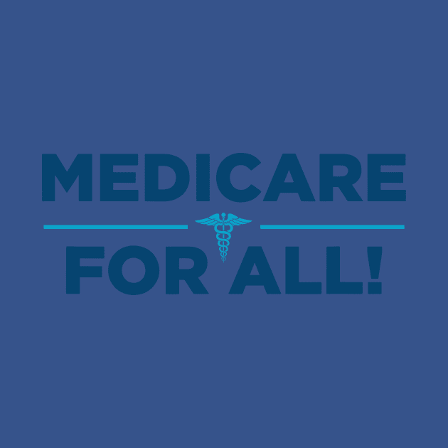 Medicare For All by binhhai6shop