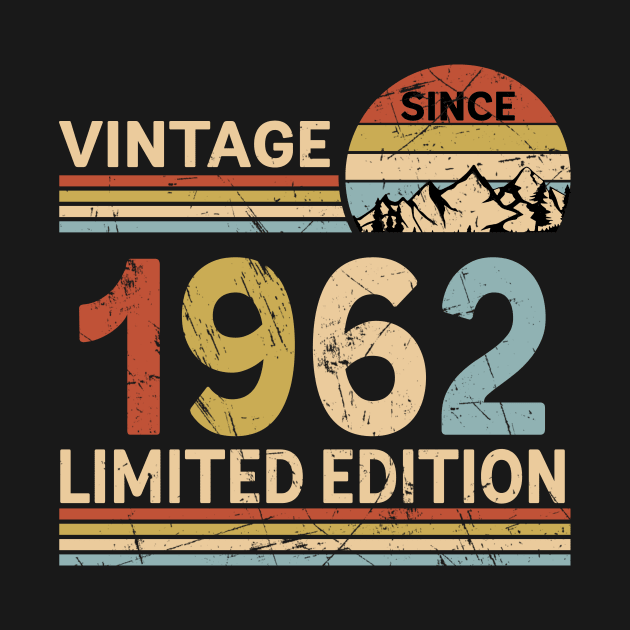 Vintage Since 1962 Limited Edition 61st Birthday Gift Vintage Men's by Schoenberger Willard