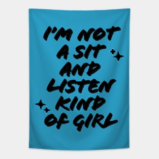 Fasbytes Reality TV 90 day fiance  I'm not a sit and listen kind of girl pen Tapestry