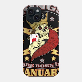 Kings are born in January Phone Case