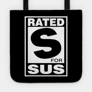 Rated S for SUS Tote