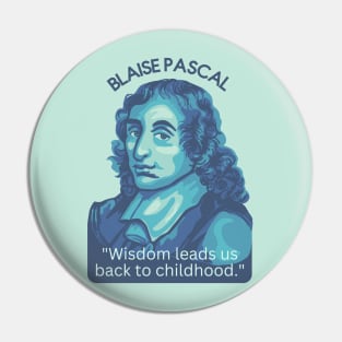 Blaise Pascal Portrait and Quote Pin