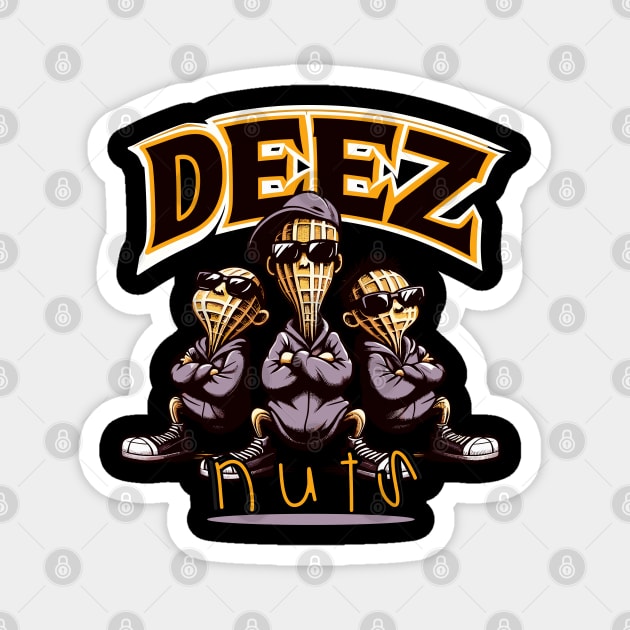 Deez Nuts Gangsta Magnet by Artilize