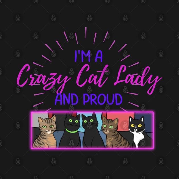 Proud Crazy Cat Lady by allisoninwonderland