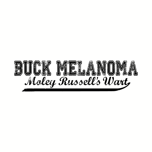 Buck Melanoma by Level Eleven Art Dept.