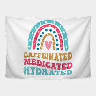 caffeinated medicated hydrated Tapestry