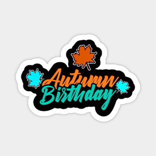 Autumn Birthday Magnet