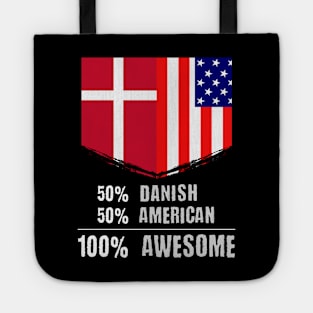 50% Danish 50% American 100% Awesome Immigrant Tote