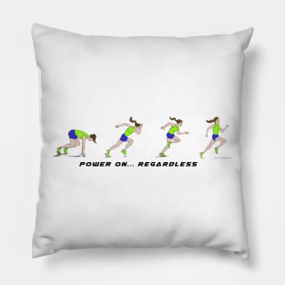 Female sprinter - power on... regardless Pillow