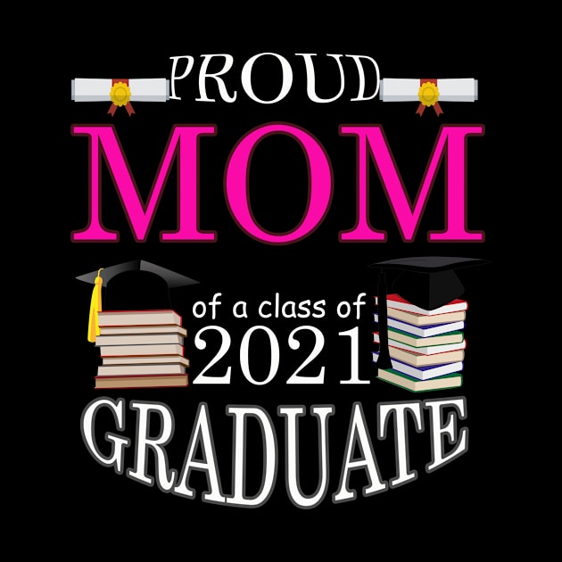 Proud MOM of a class of 2021 Graduate by FERRAMZ