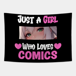 Just a Girl Who Loves Comics Tapestry