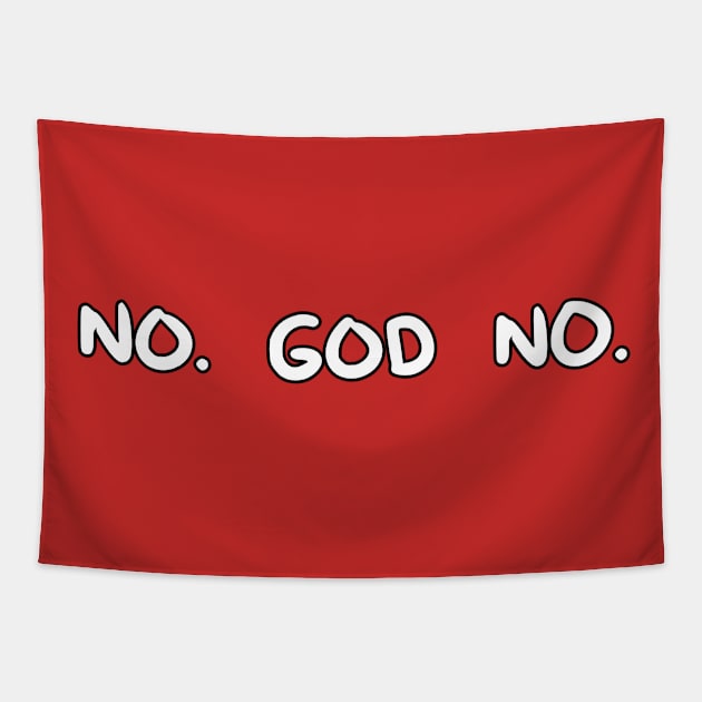 No. God No. Tapestry by DuskEyesDesigns