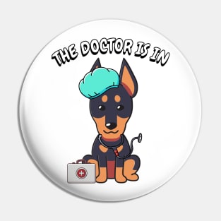 Cute Guard dog is a doctor Pin