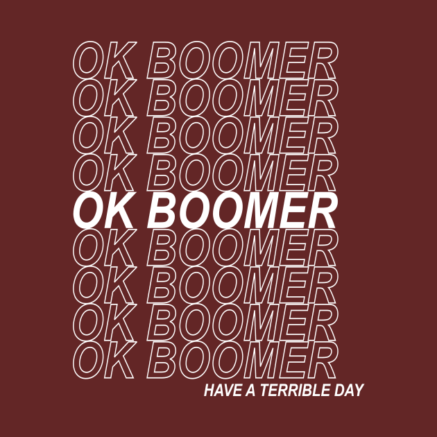 Ok Boomer Merch by abayputrajaya