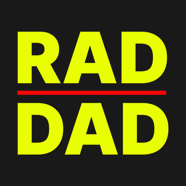 Rad Dad Design by ArtShare