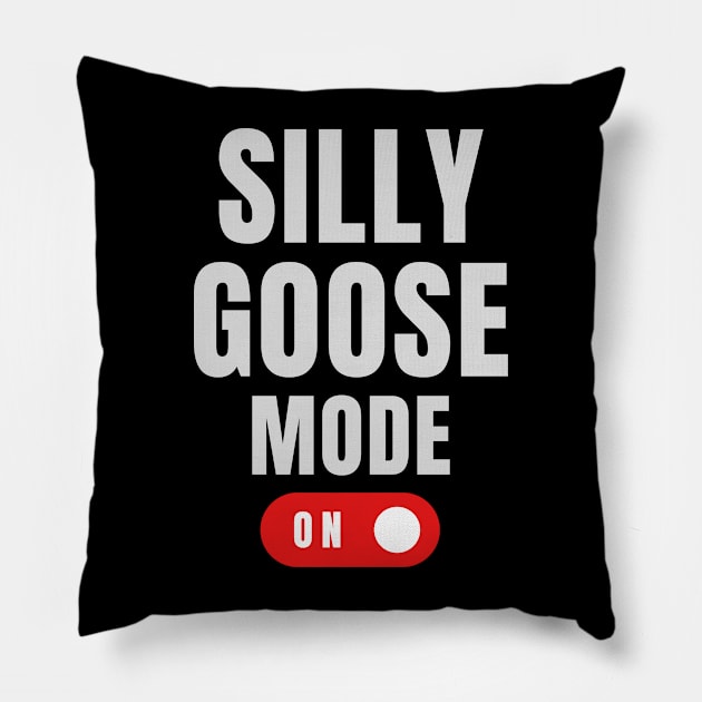 Silly Goose Mode: On Pillow by OnlyGeeses