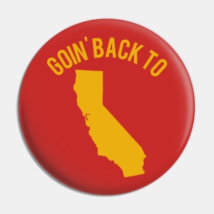 Goin' Back To Cali Pin