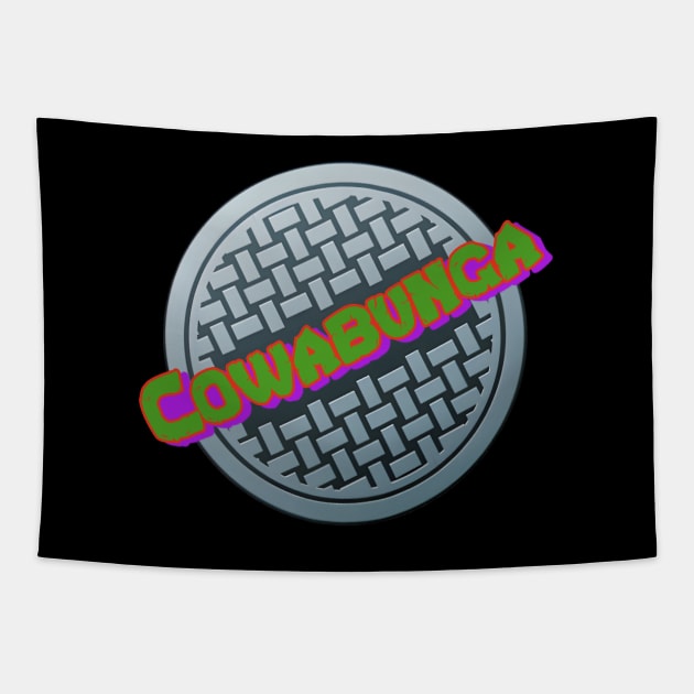 Cowabunga Manhole Cover Tapestry by LopGraphiX