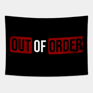 Out of Order Tapestry