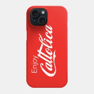 ENJOY CATTOLICA Phone Case