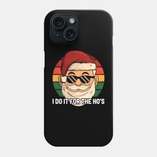 I do it for the ho’s - Retro Color Phone Case