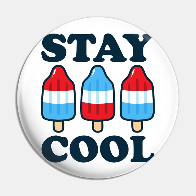 Stay Cool Rocket Pop Red White and Blue Popsicle Summer Pin by DetourShirts