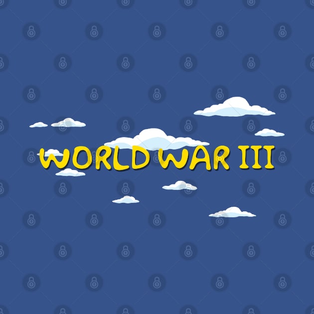 World War 3 Meme Design by CultOfRomance