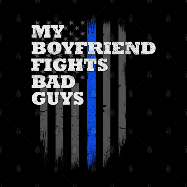 My Boyfriend Fights Bad Guys Police Officer by bluelinemotivation